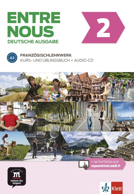 Entre nous A2. Kurs- und Übungsbuch + Audio-CD, deutsche Ausgabe - 