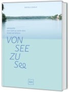 Cover-Bild zum Titel 'Von See zu See' von 'Daniela Bialk'