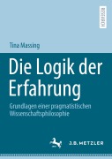 Cover-Bild zum Titel 'Die Logik der Erfahrung' von 'Tina Massing'