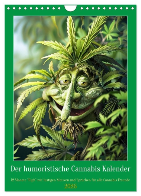 Der humoristische Cannabis Kalender (Wandkalender 2026 DIN A4 hoch), CALVENDO Monatskalender - Peter Rübsamen - www. crazyartpics. com