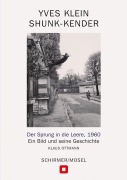 Cover-Bild zum Titel 'Der Sprung in die Leere, 1960' von 'Yves Klein, Klaus Ottmann'