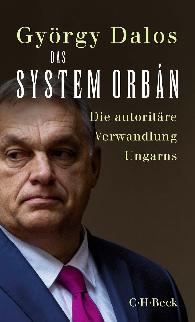 Das System Orbán - György Dalos