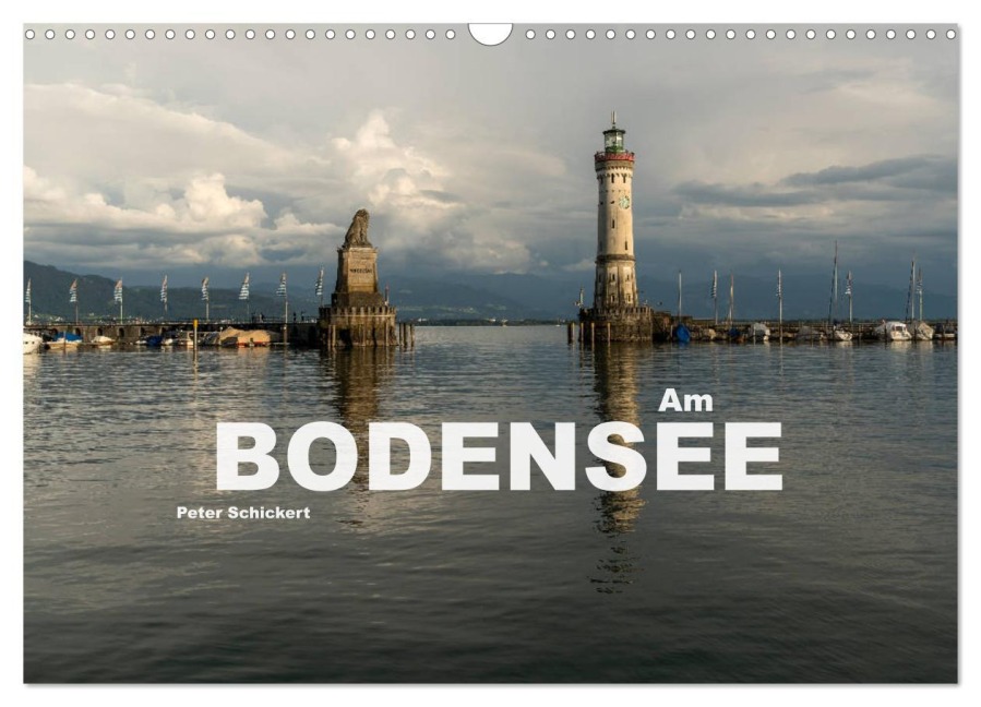 Am Bodensee (Wandkalender 2026 DIN A3 quer), CALVENDO Monatskalender - Peter Schickert