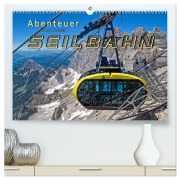 Cover-Bild zum Titel 'Abenteuer Seilbahn (hochwertiger Premium Wandkalender 2026 DIN A2 quer), Kunstdruck in Hochglanz' von 'Peter Roder'