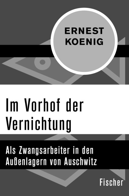 Im Vorhof der Vernichtung - Ernest Koenig