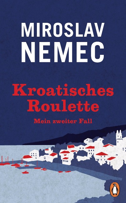 Kroatisches Roulette - Miroslav Nemec