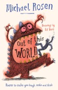 Cover-Bild zum Titel 'Out of This World' von 'Michael Rosen'