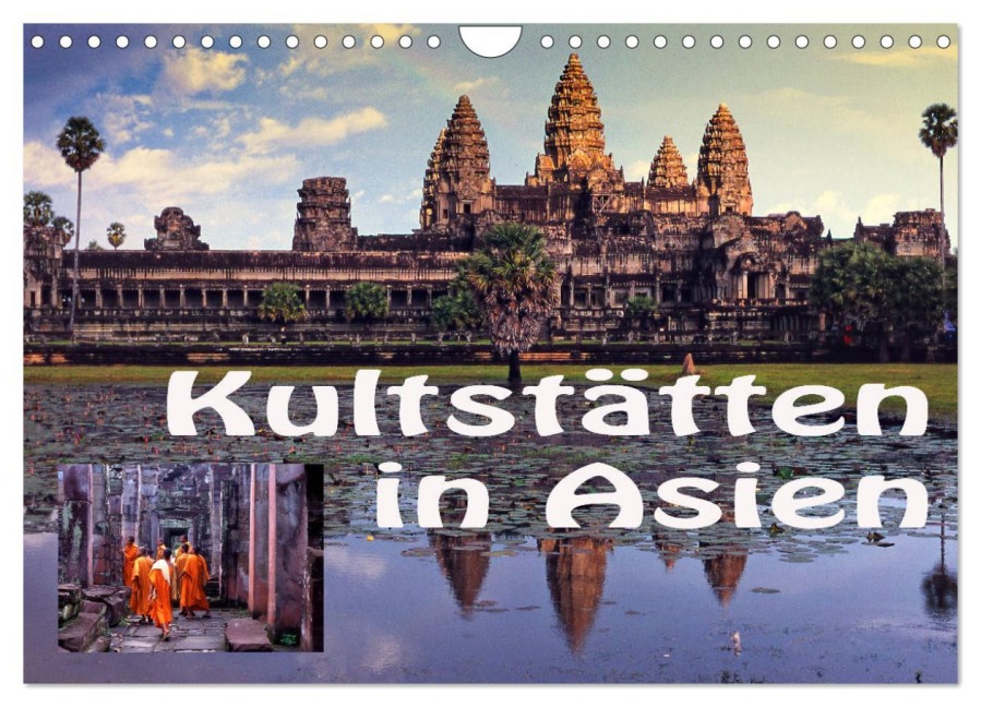 Kultstätten in Asien (Wandkalender 2025 DIN A4 quer), CALVENDO Monatskalender - Joern Stegen