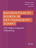 Cover-Bild zum Titel 'Nachhaltigkeitsrisiken in der Finanzwirtschaft ¿' von 'Patrik Buchmüller, Gina Heller-Herold, Gregor Weiß'