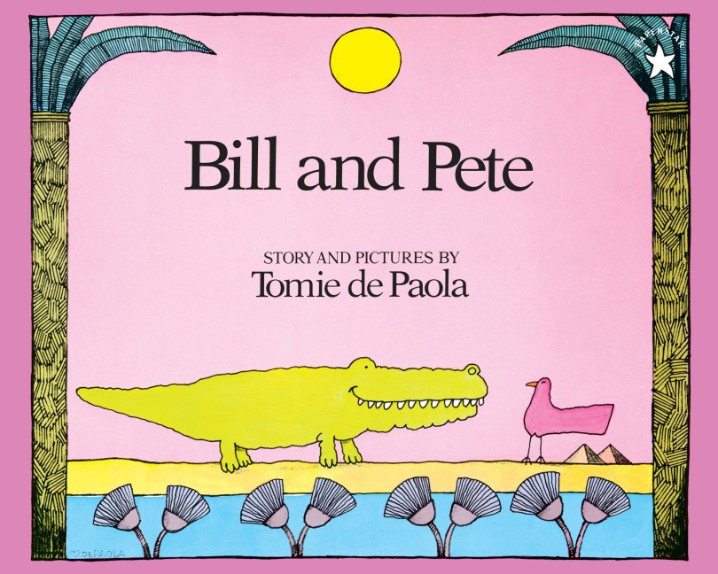 Bill and Pete - Tomie Depaola