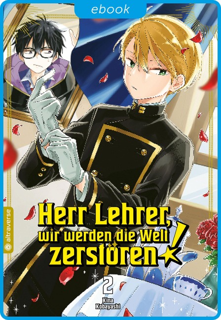 Herr Lehrer, wir werden die Welt zerstören! 02 - Kina Kobayashi