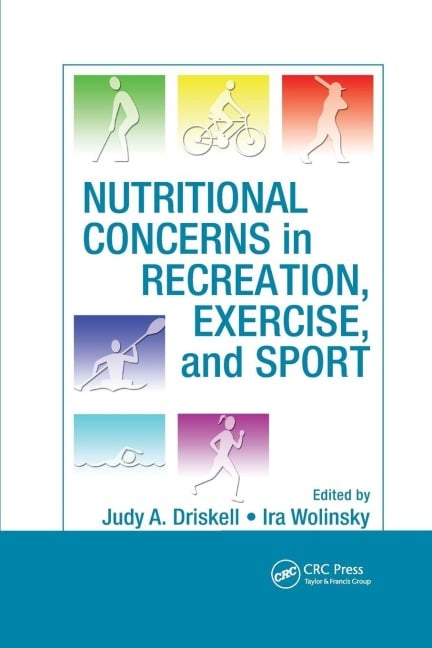 Nutritional Concerns in Recreation, Exercise, and Sport - 