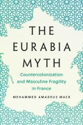 Cover-Bild zum Titel 'The Eurabia Myth' von 'Mehammed Amadeus Mack'