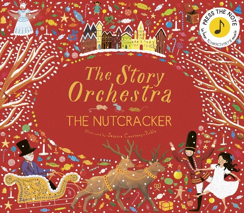 The Story Orchestra: The Nutcracker - 