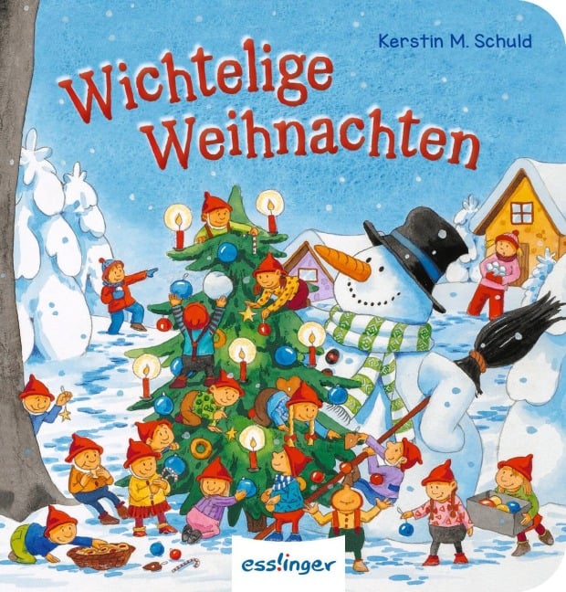 Wichtelige Weihnachten - Sibylle Schumann