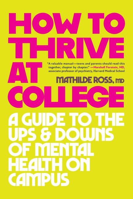 How to Thrive at College - Mathilde Ross