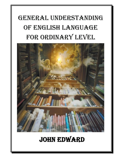 General Understanding of English Language - John Edward