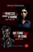 Cover-Bild zum Titel 'La Princesse à la chemise d'homme & Une femme vaut bien un crime' von 'Mary Tracy Cate, Gérard Raven'