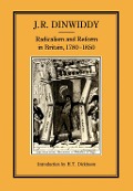 Cover-Bild zum Titel 'Radicalism and Reform in Britain, 1780-1850' von 'J. R. Dinwiddy'