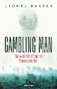 Cover-Bild zum Titel 'Gambling Man' von 'Lionel Barber'