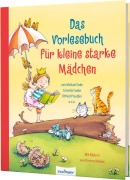 Das Vorlesebuch für kleine starke Mädchen - Dagmar H. Mueller, Achim Bröger, Edith Schreiber-Wicke, Sigrid Heuck, Brinx/Kömmerling