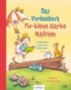 Cover-Bild zum Titel 'Das Vorlesebuch für kleine starke Mädchen' von 'Dagmar H. Mueller, Jeanette Randerath, Ulrike Kuckero, Thomas Fuchs, Christine Nöstlinger'