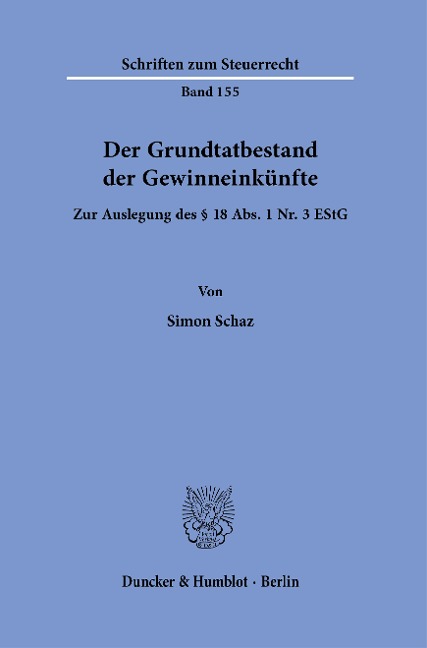 Der Grundtatbestand der Gewinneinkünfte - Simon Schaz