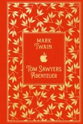 Cover-Bild zum Titel 'Tom Sawyers Abenteuer' von 'Mark Twain'