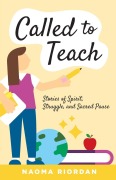 Cover-Bild zum Titel 'Called to Teach' von 'Naoma Riordan'