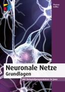 Cover-Bild zum Titel 'Neuronale Netze - Grundlagen' von 'Thomas Kaffka'