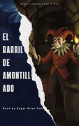 Cover-Bild zum Titel 'El Barril de Amontillado' von 'Edgar Allan Poe'