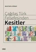 Cover-Bild zum Titel 'Cagdas Türk Felsefesinden Kesitler' von 'Mustafa Günay'