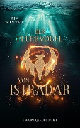 Cover-Bild zum Titel 'Der Feuervogel von Istradar' von 'Ria Winter'