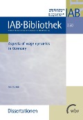 Cover-Bild zum Titel 'Aspects of wage dynamics in Germany' von 'Jens Stephani'