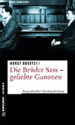Cover-Bild zum Titel 'Die Brüder Sass - Geliebte Ganoven' von 'Horst (-ky) Bosetzky'
