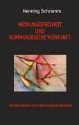 Cover-Bild zum Titel 'Meinungsfreiheit und kommunikative Vernunft' von 'Henning Schramm'