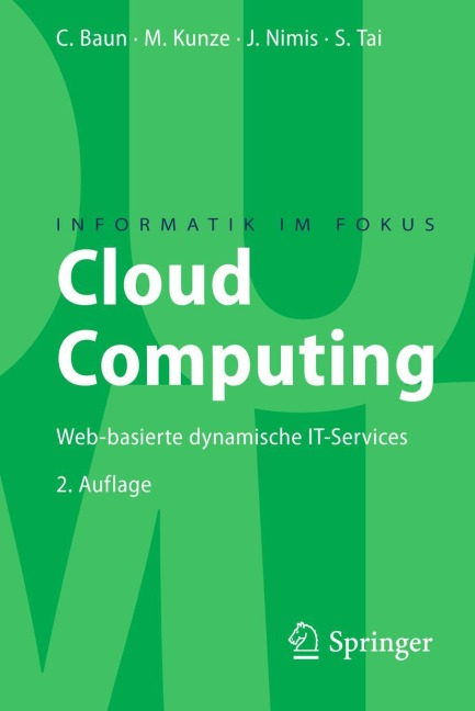 Cloud Computing - Christian Baun, Stefan Tai, Jens Nimis, Marcel Kunze