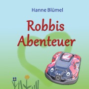 Cover-Bild zum Titel 'Robbis Abenteuer' von 'Hanne Blümel'
