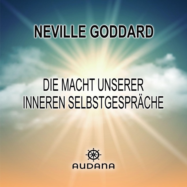 Die Macht unserer inneren Selbstgespräche - 