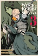 Cover-Bild zum Titel 'The Witch and the Knight Will Survive, Vol. 3' von 'Dai Chikamoto'