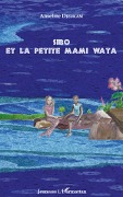 Cover-Bild zum Titel 'Sibo et la petite Mami Wata' von 'Anselme Djeukam'