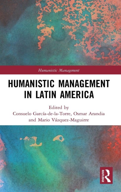 Humanistic Management in Latin America - 