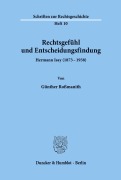 Cover-Bild zum Titel 'Rechtsgefühl und Entscheidungsfindung.' von 'Günther Roßmanith'
