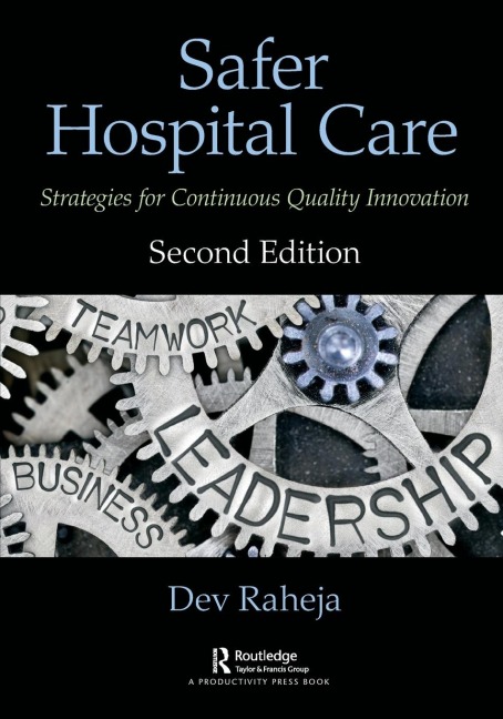 Safer Hospital Care - Dev Raheja