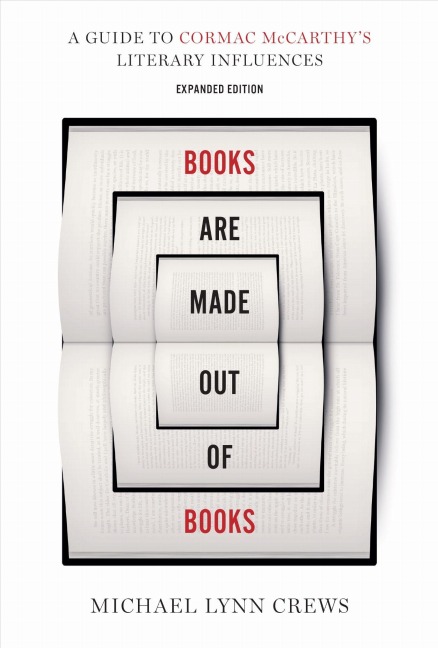 Books Are Made Out of Books - Michael Lynn Crews