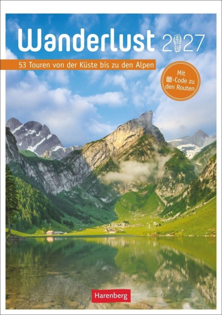 Wanderlust Wochen-Kulturkalender 2027 - 53 Touren von der Küste bis zu den Alpen - Pröttel Michael