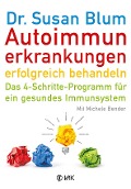 Cover-Bild zum Titel 'Autoimmunerkrankungen erfolgreich behandeln' von 'Susan Blum'
