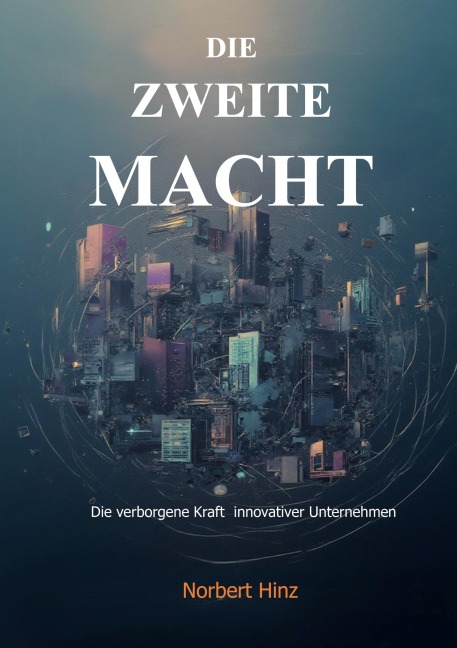 Die zweite Macht - Norbert Hinz