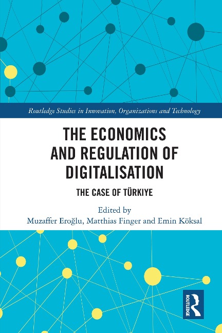 The Economics and Regulation of Digitalisation - 