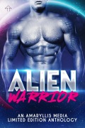 Cover-Bild zum Titel 'Alien Warrior (Alien Abductions and Seductions)' von 'Elle Ryan, Varoius Authors'